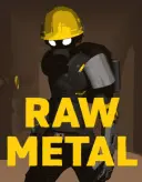 Raw Metal