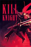 KILL KNIGHT