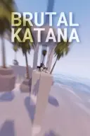 BRUTAL KATANA