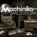 Machinika: Museum