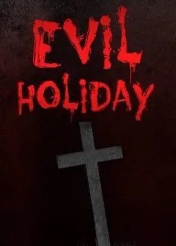 Evil Holiday