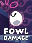 Fowl Damage